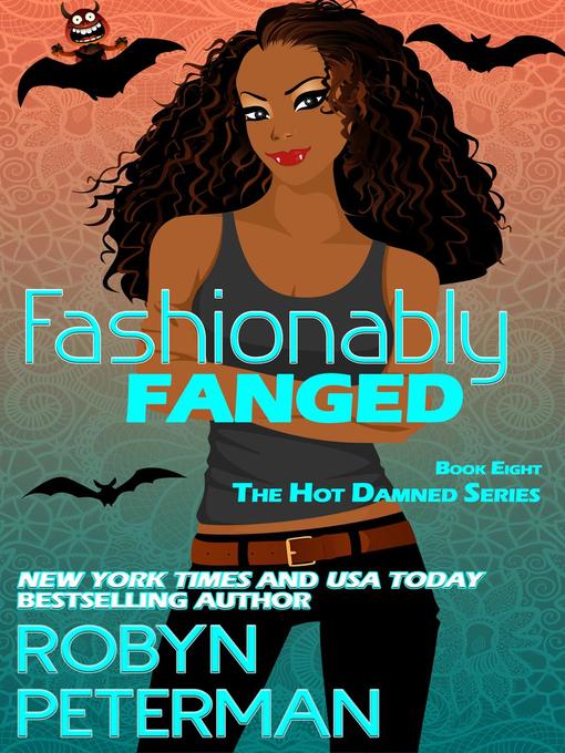 Title details for Fashionably Fanged by Robyn Peterman - Available
